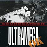 SOUNDGARDEN - ULTRAMEGA OK