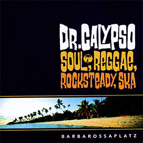 DR. CALYPSO  - BARBAROSSAPLATZ