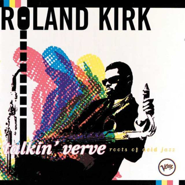KIRK, ROLAND  - TALKIN' VERVE: ROOTS OF ACID JAZZ
