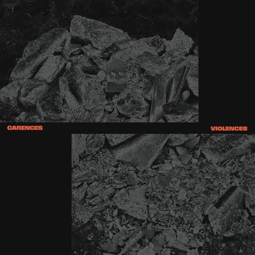 CARENCES - VIOLENCES (VINYL)