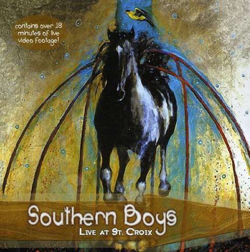 SOUTHERN BOYS - LIVE AT ST. CROIX