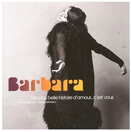 BARBARA - MA PLUS BELLE HISTOIRE D'AMOUR