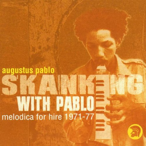 PABLO, AUGUSTUS - SKANKING