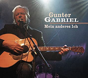 GABRIEL, GUNTER  - MEIN ANDERES ICH