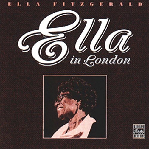 ELLA FITZGERALD - 1974: ELLA IN LONDON: LIVE