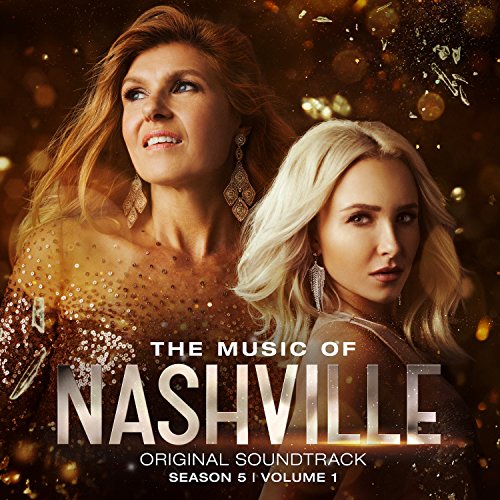 NASHVILLE CAST - THE MUSIC OF NASHVILLE: ORIGINAL SOUNDTRACK SEASON 5 VOLUME 1