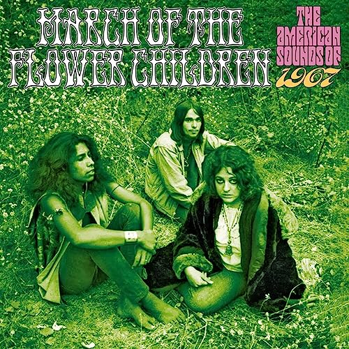 VARIOUS - MARCH OF THE FLOWER CHILDREN: AMERICAN S