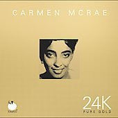 MCRAE, CARMEN  - 24K PURE GOLD