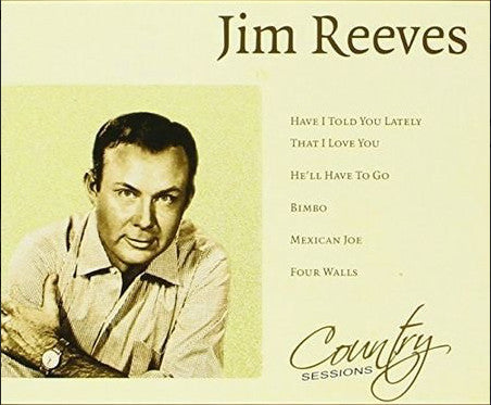 REEVES, JIM  - COUNTRY SESSIONS