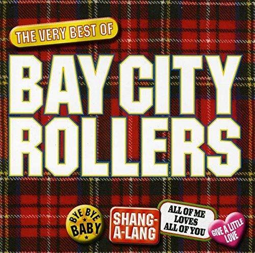 BAY CITY ROLLERS - BAY CITY ROLLERS - THE VERY BEST OF