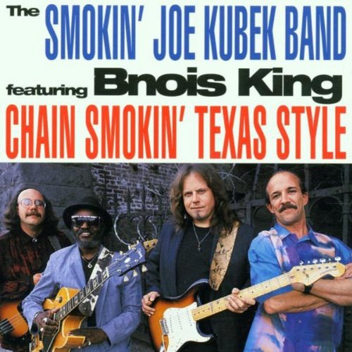 SMOKIN' JOE KUBEK - CHAIN SMOKIN' TEXAS STYLE