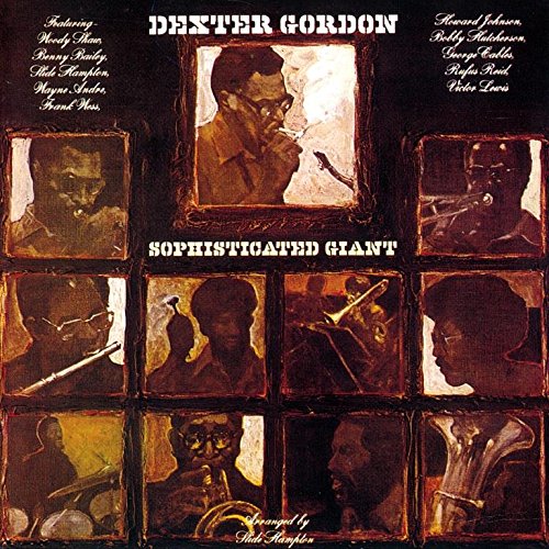 DEXTER GORDON - SOPHISTICATED GIANT