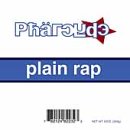 PHARCYDE - PLAIN RAP