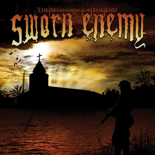 SWORN ENEMY - BEGINNING OF THE END