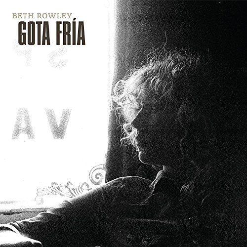 ROWLEY, BETH - GOTA FRIA