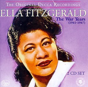 FITZGERALD, ELLA - 1941-1947: WAR YEARS