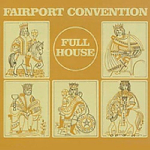 FAIRPORT CONVENTION - FULL HOUSE