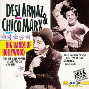 ARNAZ, DESI - BIG BANDS OF HOLLYWOOD