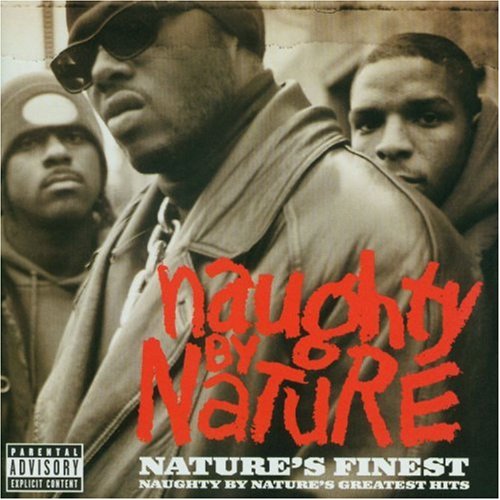 NAUGHTY BY NATURE - NATURE'S FINEST