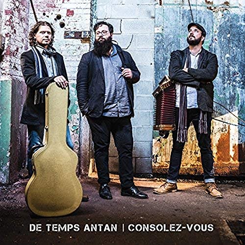 DE TEMPS ANTAN - CONSOLEZ-VOUS (CD)
