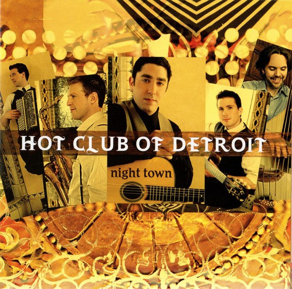 HOT CLUB OF DETROIT  - NIGHT TOWN