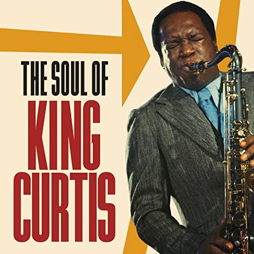 KING CURTIS - SOUL OF KING CURTIS (2CD) (CD)