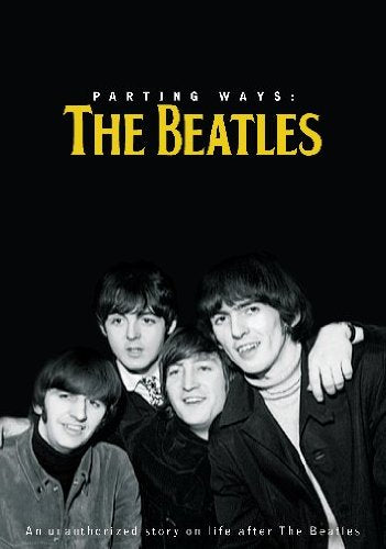 BEATLES  - DVD-PARTING WAYS (UNAUTHORIZED)