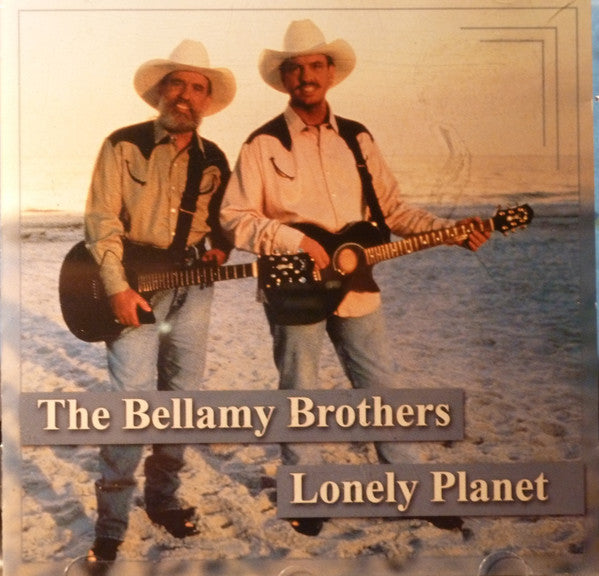 BELLAMY BROTHERS  - LONELY PLANET