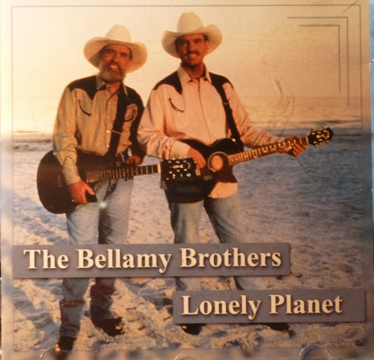 BELLAMY BROTHERS  - LONELY PLANET