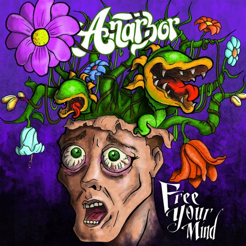 ANARBOR - FREE YOUR MIND