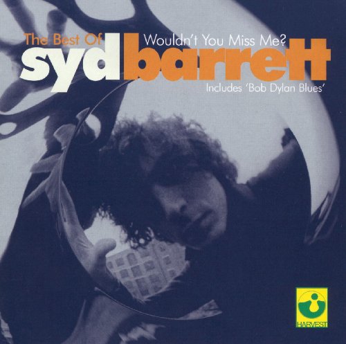 BARRETT, SYD - 1968-1970 WOULDNT YOU MISS ME