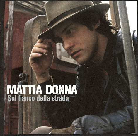 DONNA, MATTIA  - SUL FIANCO DELLA STRADA