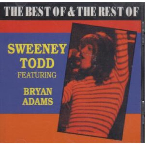 BRYAN ADAMS - BEST OF & THE REST OF SWEENEY TODD