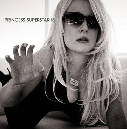 PRINCESS SUPERSTAR - IS