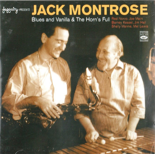 MONTROSE, JACK  - BLUES & VANILLA/HORN'S FULL