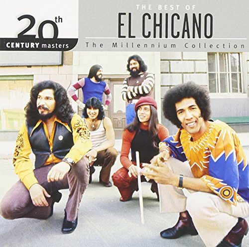 EL CHICANO - 20TH CENTURY MASTERS: MILLENNIUM COLLECTION