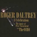 DALTREY, ROGER (WHO)  - CELEBRATION