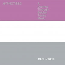 HYPNOTISED: A JOURNEY THROUGH BELGIAN TRANCE MUSIC (1992-2003) [CD]