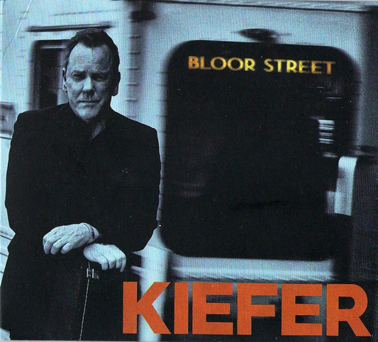 SUTHERLAND, KIEFER  - BLOOR STREET