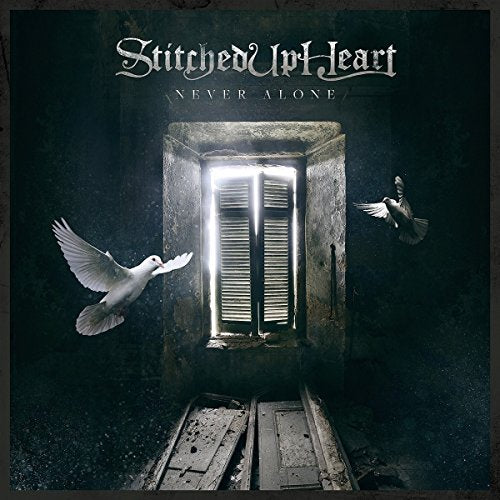 STITCHED UP HEART - NEVER ALONE