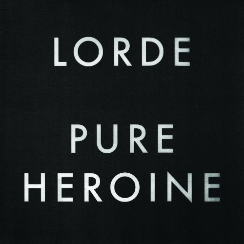 LORDE - PURE HEROINE