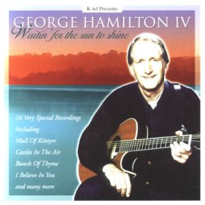 HAMILTON, GEORGE IV - WAITING FOR THE SUN TO SHINE