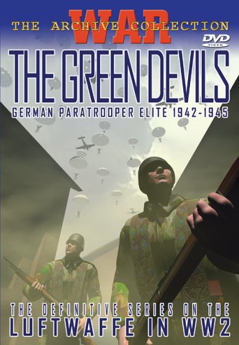 THE GREEN DEVILS: GERMAN PARATROOPER ELITE 1942-1945 [IMPORT]