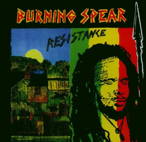 BURNING SPEAR  - RESISTANCE
