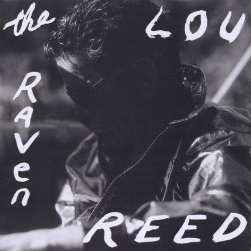 REED, LOU - THE RAVEN