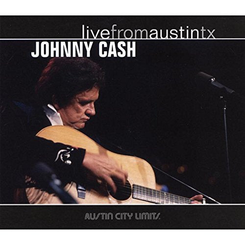 CASH, JOHNNY  - NEW JOHNNY CASH - LIVE FROM AUSTIN TEXAS (CD)