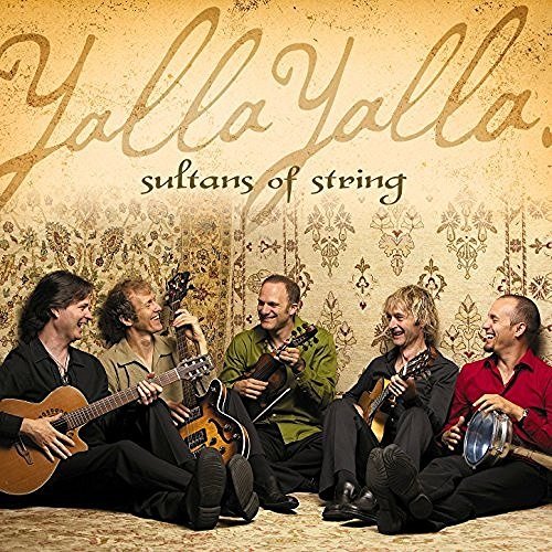 SULTANS OF STRING - YALLA YALLA!