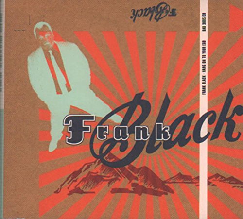 FRANK BLACK - HANG ON TO YOUR EGO [SINGLE-CD]