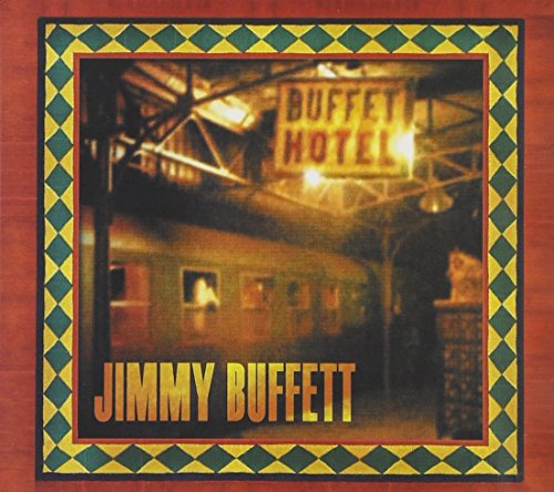 BUFFETT, JIMMY - HOTEL BUFFETT