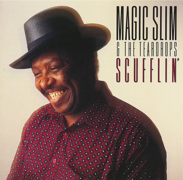 MAGIC SLIM & THE TEARDROPS  - SCUFFIN'